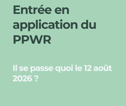 Entrée en application du PPWR